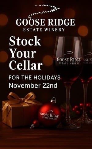 Goose Ridge wine holiday promotion, November 22nd.