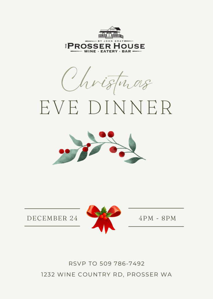 Christmas Eve dinner invite, December 24, Prosser House.