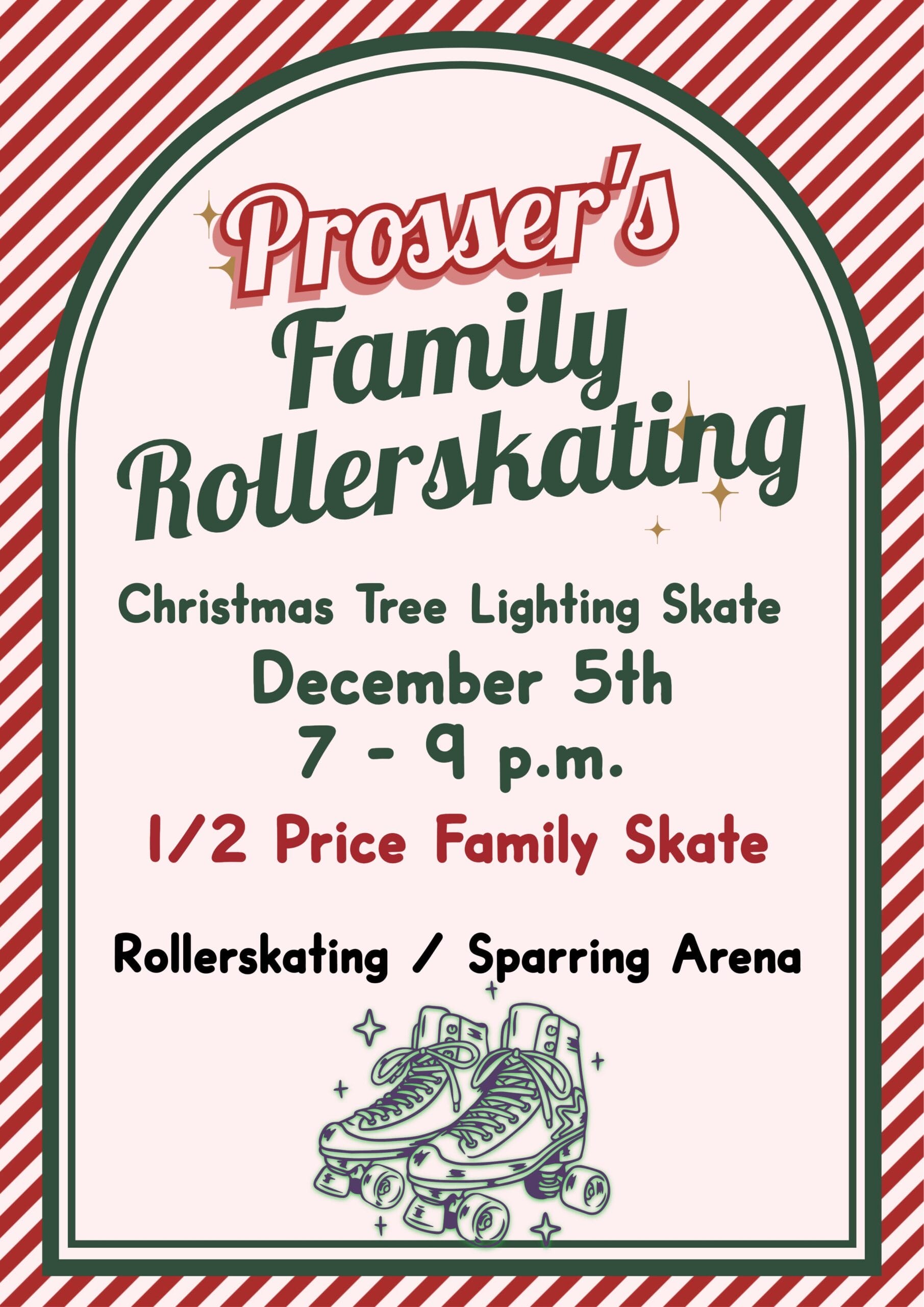 Family rollerskating event December 5th, half price tickets.
