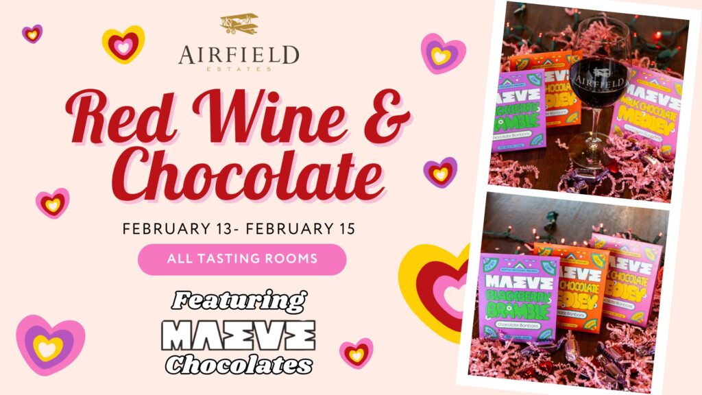 Red Wine and Chocolate event at Airfield Estates.