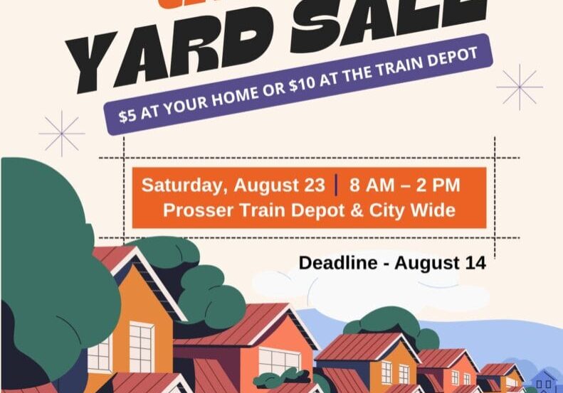 Prosser citywide yard sale, August 23, register by August 14.