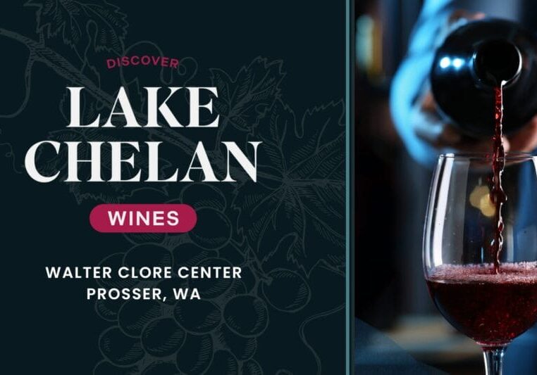 Discover Lake Chelan wines at Walter Clore Center.