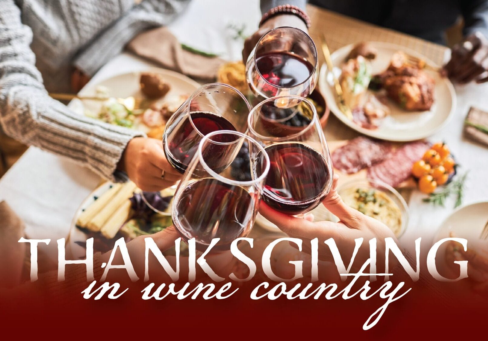 ThanksgivinginWineCountry Thanksgiving table with wine glasses and food