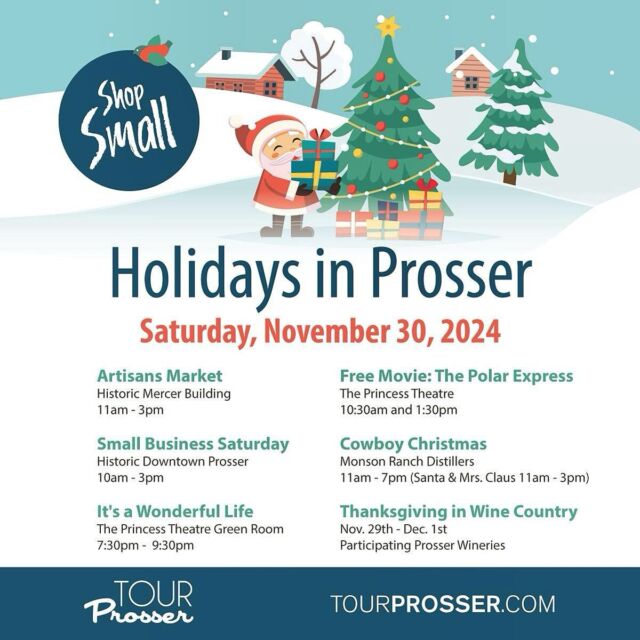 It’s a busy weekend with lots of great holiday happenings for the whole family as you Tour Prosser! Small Business Saturday is November 30th and you’ll find plenty ways and places to Shop, Sip, and Celebrate the season! Princess Theatre Monson Ranch Distillers The Historic Mercer Historic Downtown Prosser #tourprosser #happyholidays