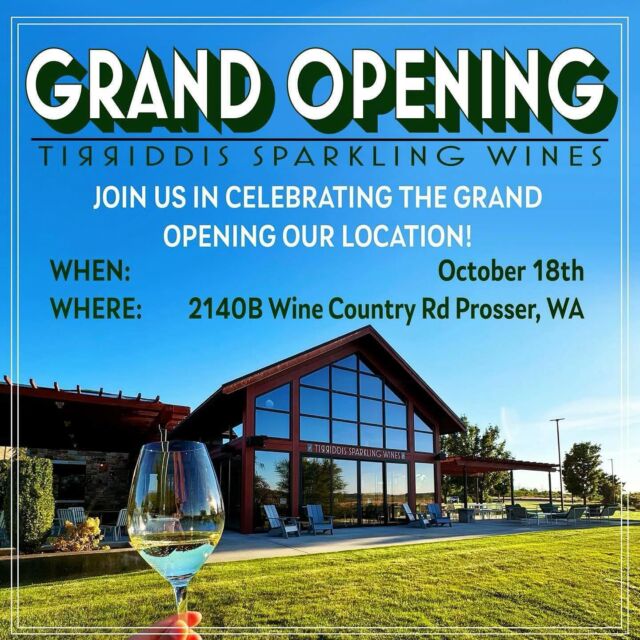 On Friday, the 18th of October, we will be celebrating the tirriddis Grand Opening of their new tasting room in Prosser! $5/glass pour specials and 20% off all bottles to go. Ribbon cutting ceremony will be at 3:00 pm. #grandopening #ribboncutting #tourprosser